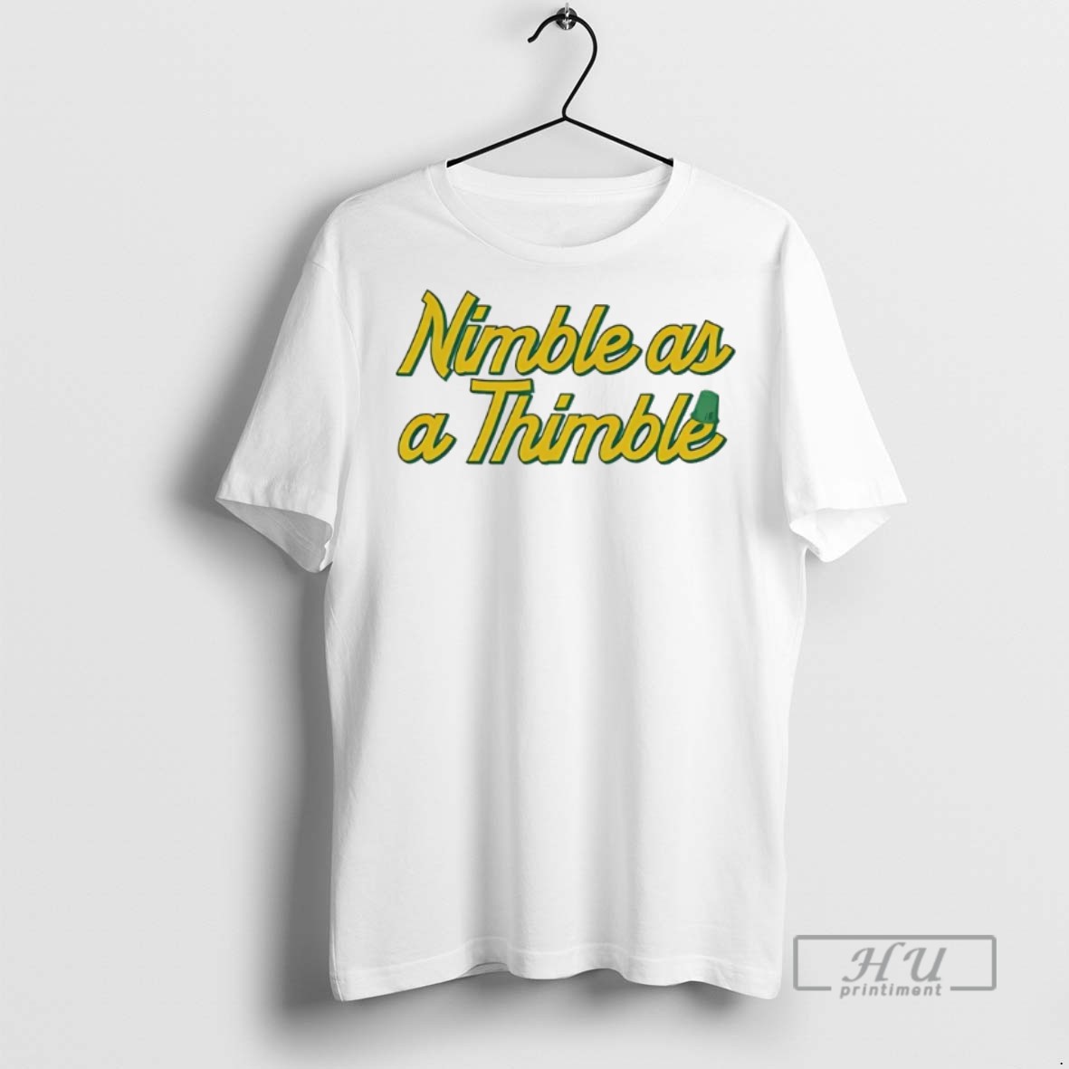 Officials Trending Nimble As A Thimble Graphic Tee Shirt Sweatshirt Hoodies