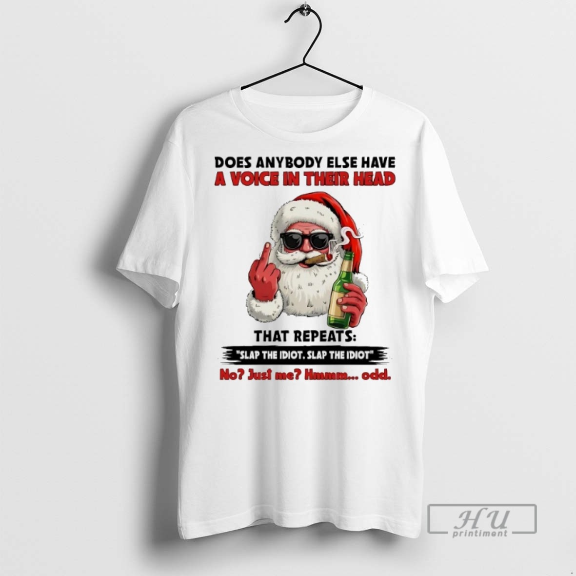 Officials Trending Santa Does Anybody Else Have A Voice In Their Head Christmas Graphic Tee Shirt Sweatshirt Hoodies