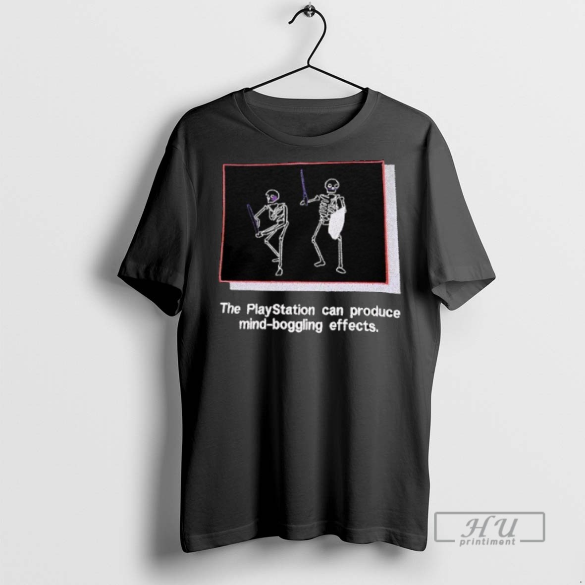 Officials Trending Skeleton The Play Station Can Process Mind Boggling Effects T Shirt Sweatshirt Hoodies