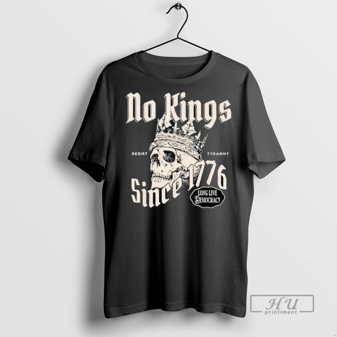 Officials Trending Skull No Kings Since 1776 Resist Tyranny T Shirt Sweatshirt Hoodies