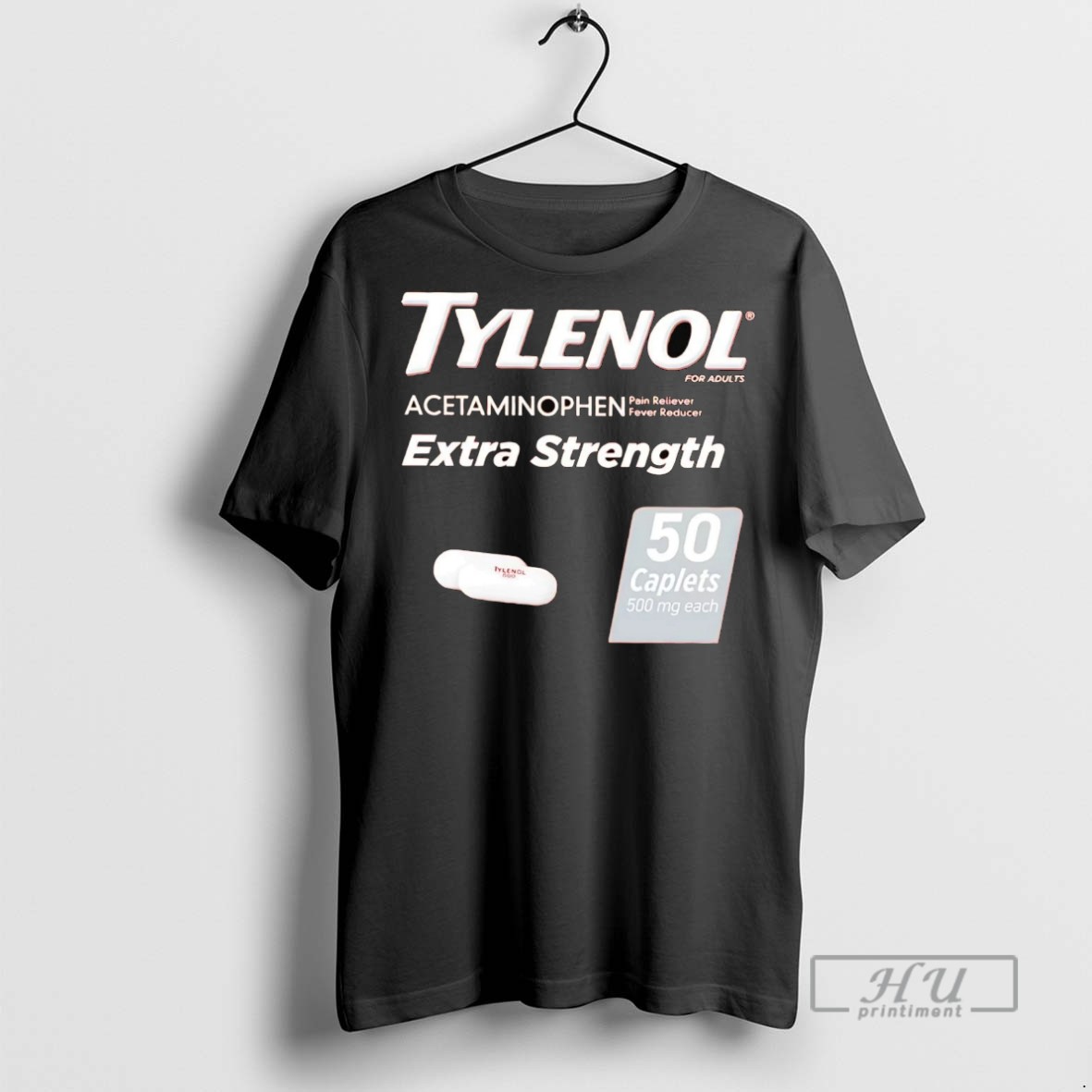 Officials Trending Tylenol Acetaminophen Extra Strength Graphic Tee Shirt Sweatshirt Hoodies