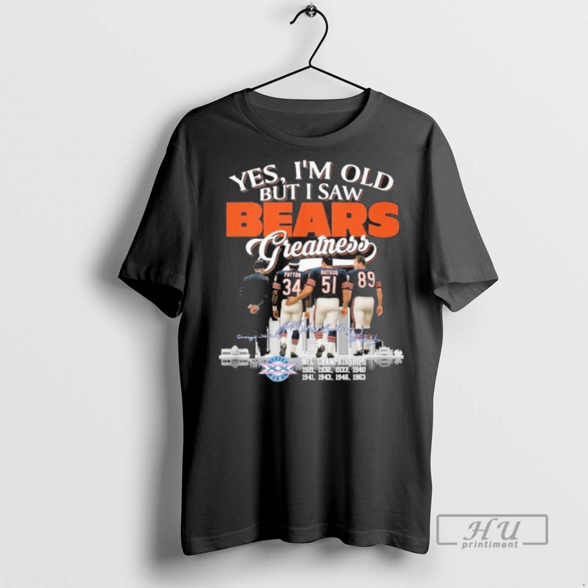 Officials Trending Yes Im Old But I Saw Bears Greatness Signatures T Shirt Sweatshirt
