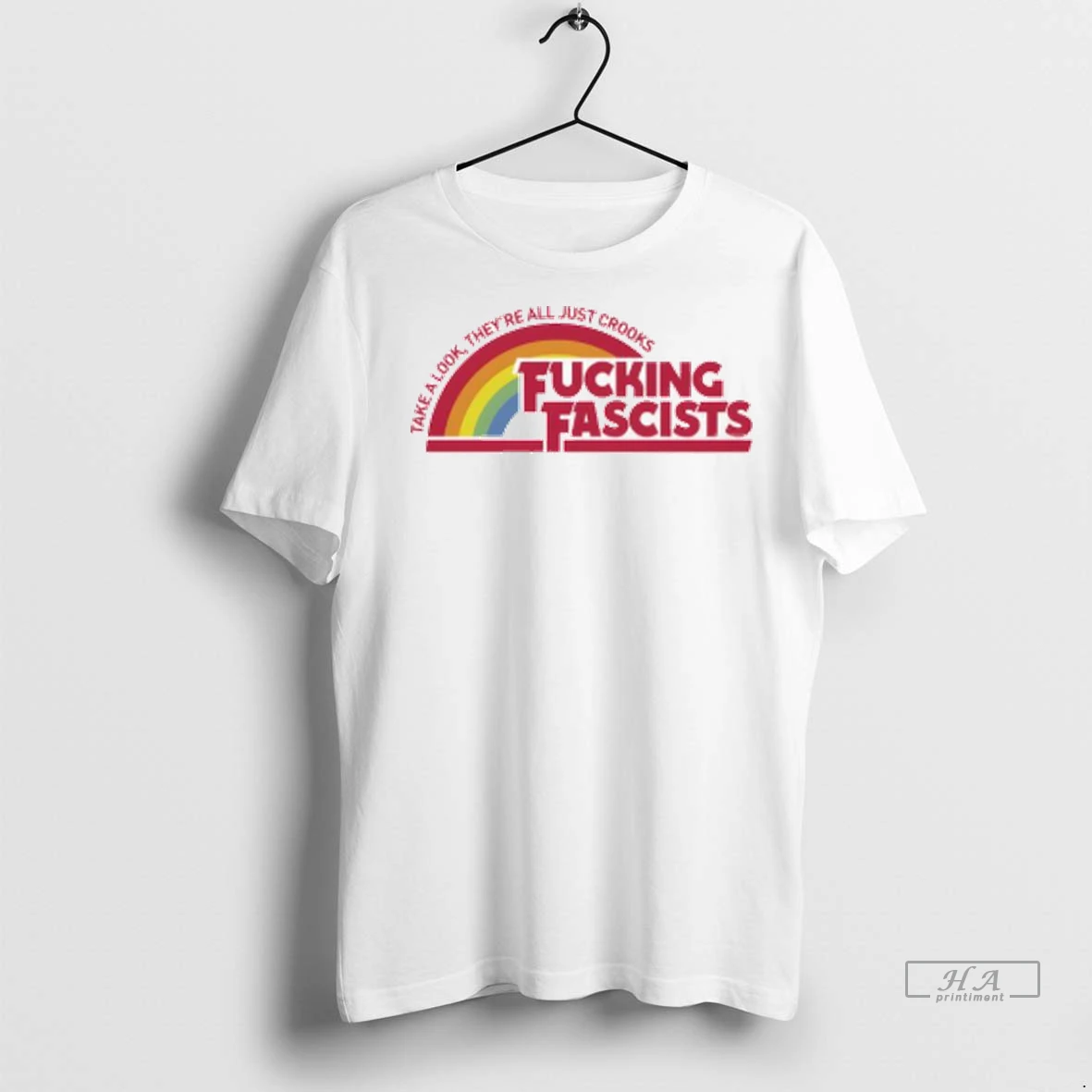 Officials Trendy Take A Look Theyre All Just Crooks Fucking Fascists Ladies Shirt Sweater