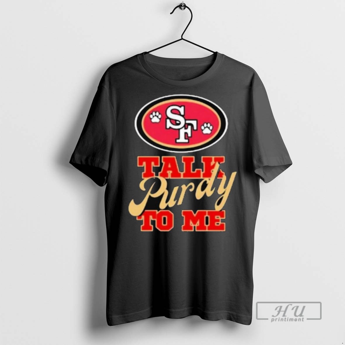 Officials Trendy Trendy San Francisco 49ers Talk Purdy To Me Long Sleve T Shirts Sweatshirt