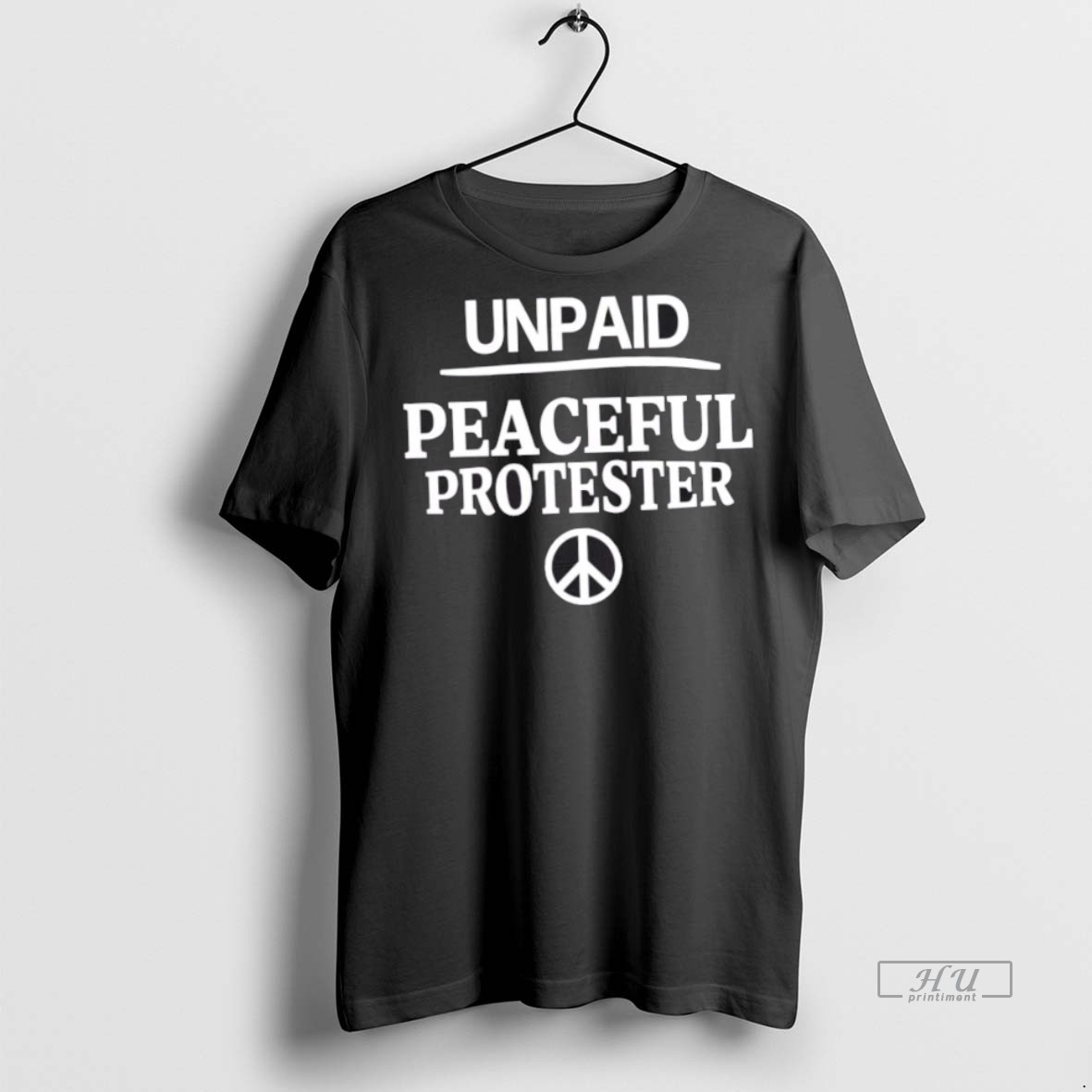 Officials Unpaid Peaceful Protester Shirt Sweater Hoodie