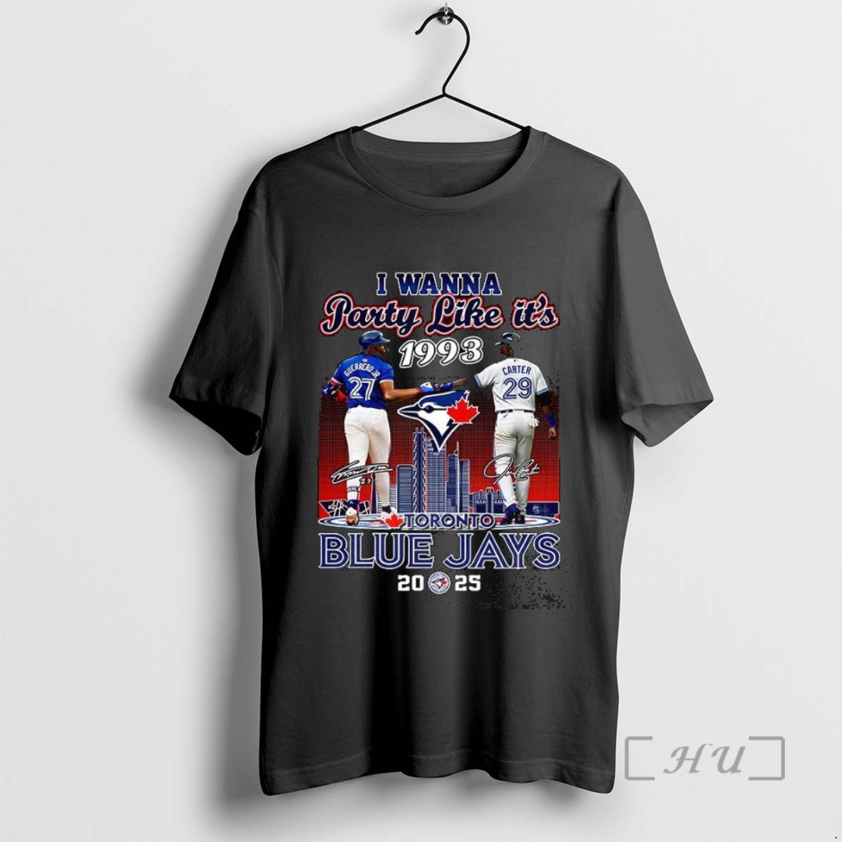 Officials Vladimir Guerrero Jr And Joe Carter I Wanna Party Like Its 1993 Toronto Blue Jays 2025 Signature T Shirt Sweater Hoodie