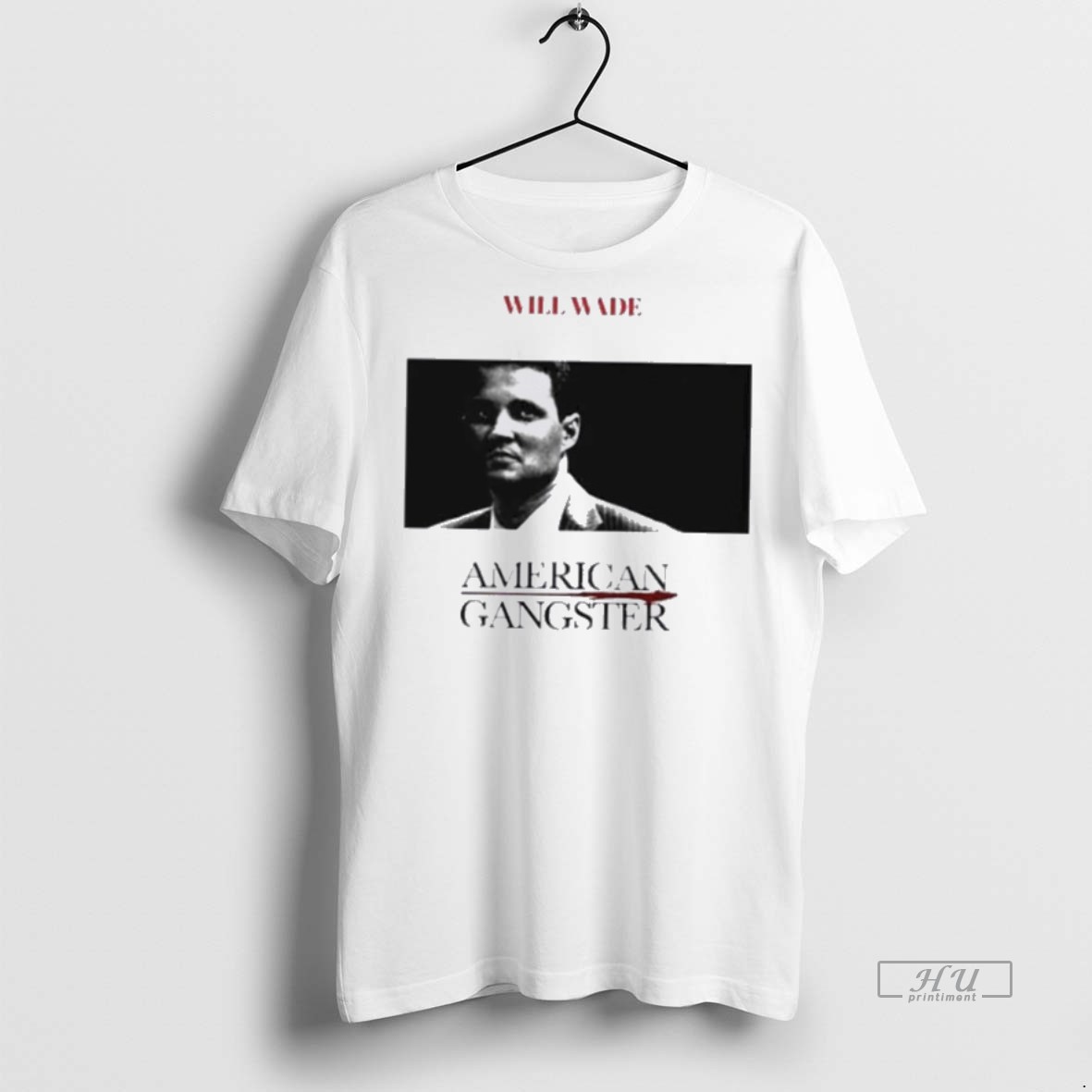 Officials Will Wade American Gangster Tee Shirt Sweater Hoodie