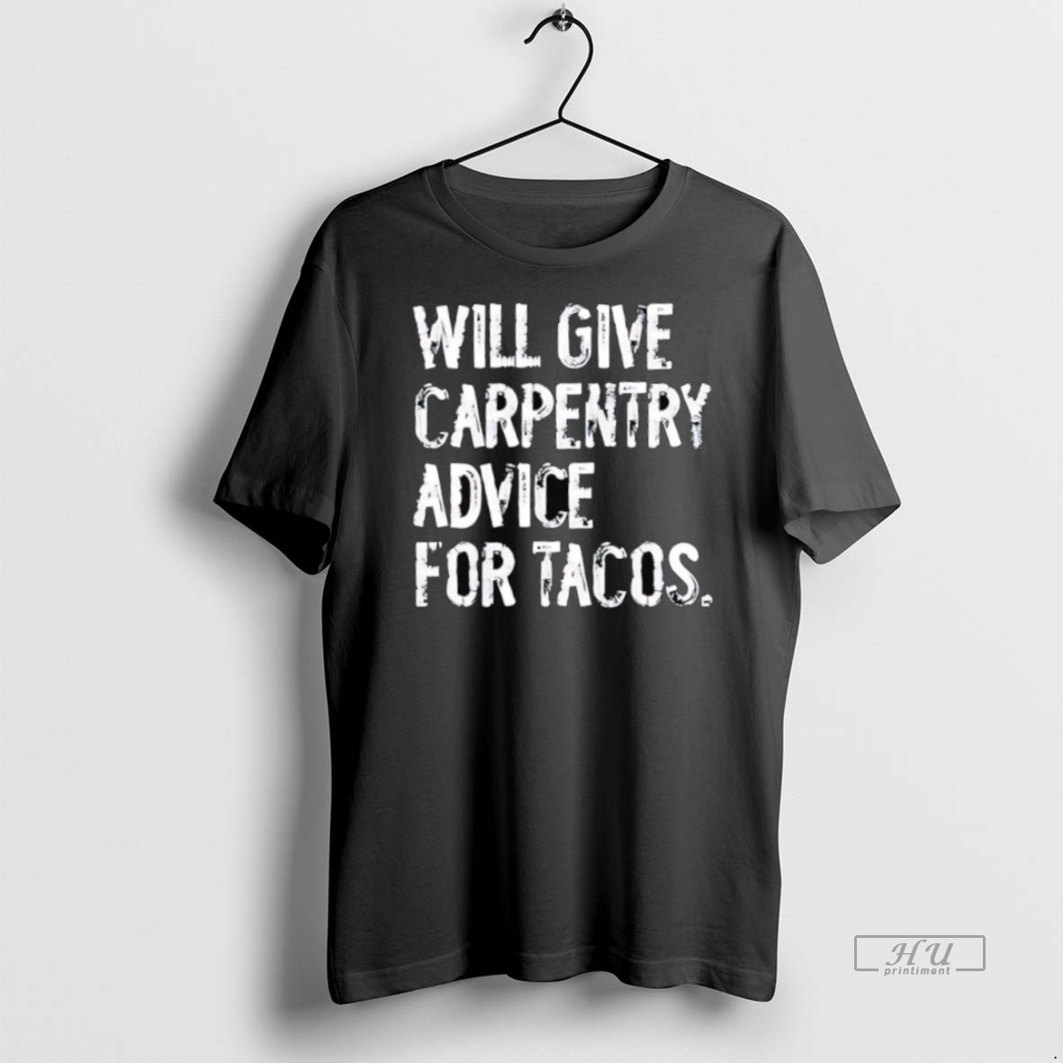 Officials Will Give Carpentry Advice For Tacos Text Tee Shirt Sweater Hoodie