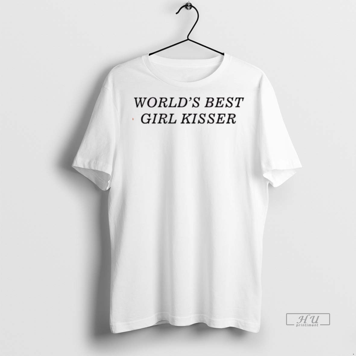 Officials Worlds Best Girl Kisser Tee Shirt Sweater Hoodie
