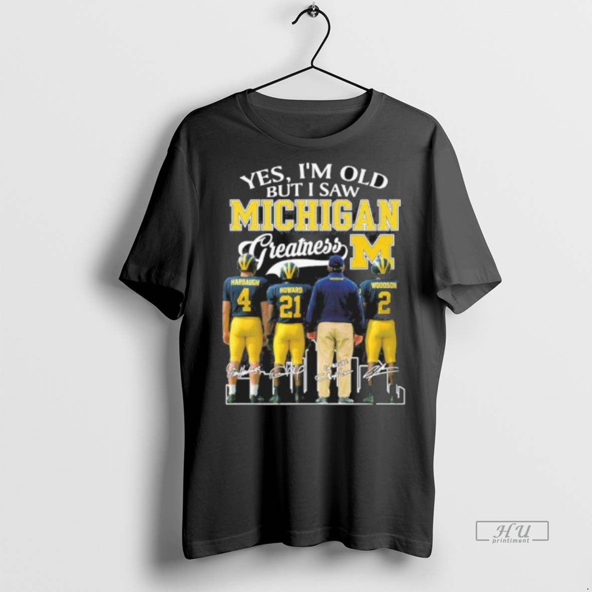 Officials Yes Im Old But I Saw Michigan Wolverines Greatness Premium Tee Shirt Sweater Hoodie