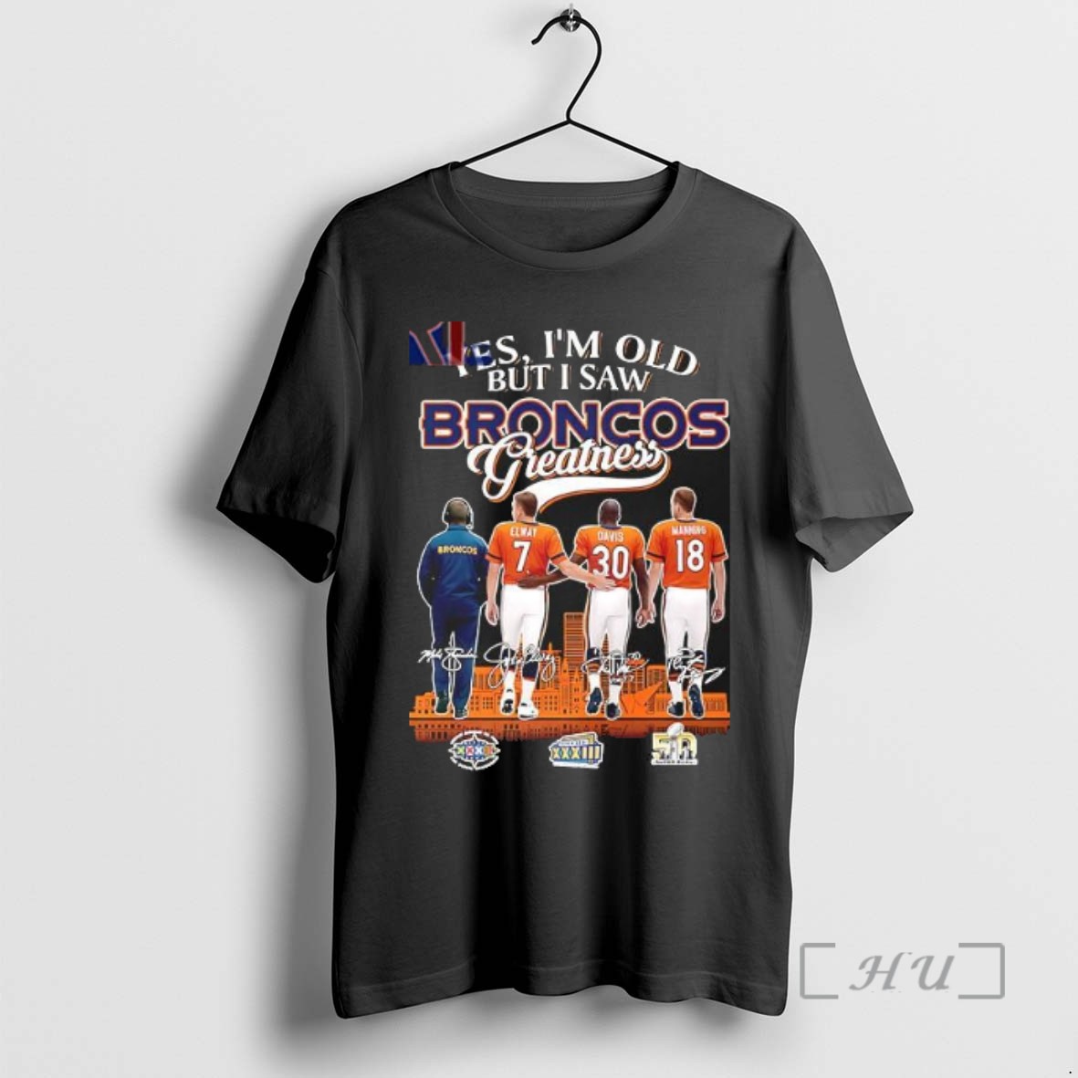 Officials Yes Im Old But I Saw Broncos Greatness Coach Elway Davis And Manning Tee Sweater Hoodie