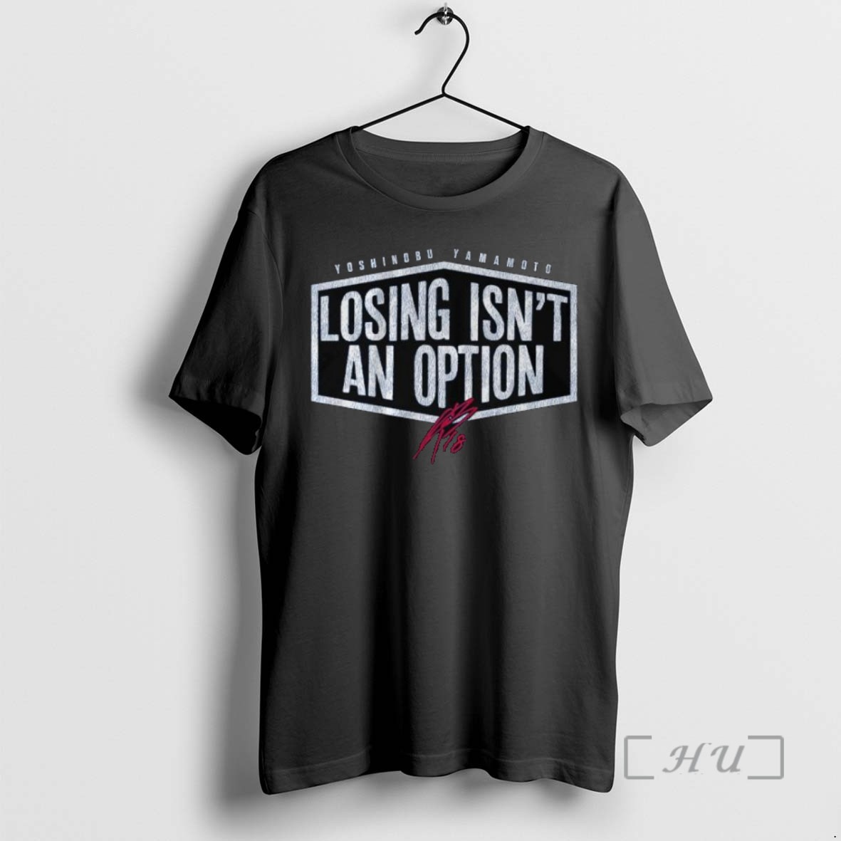 Officials Yoshinobu Yamamoto Losing Isnt An Option Long Sleve T Shirt Sweater Hoodie