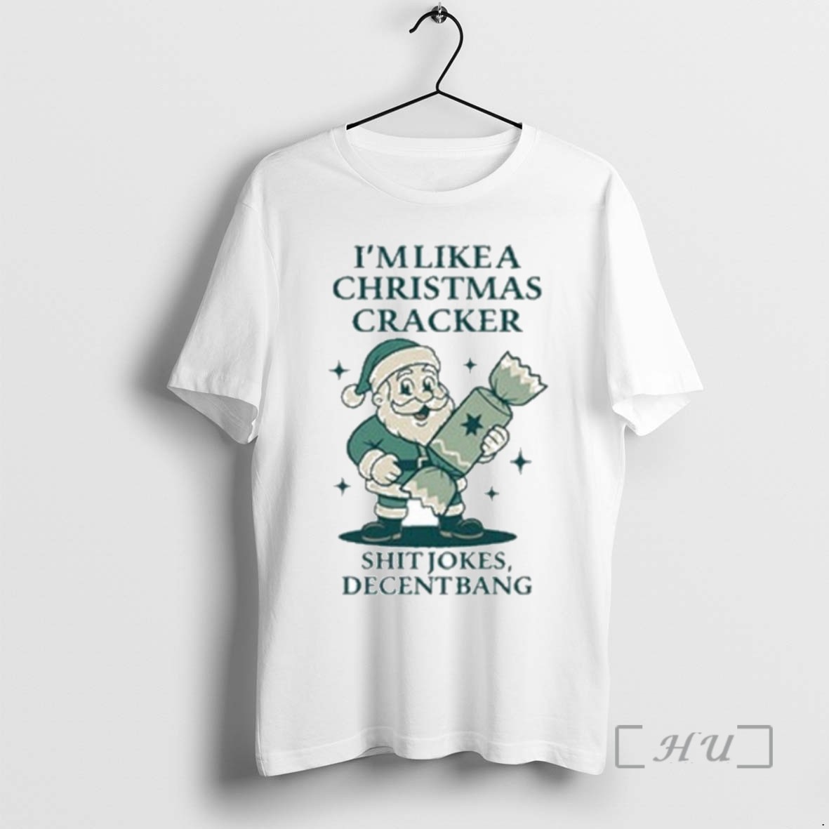 Officials Im Like A Christmas Cracker Shit Jokes Decent Bang Christmas T Shirt Sweater Hoodie