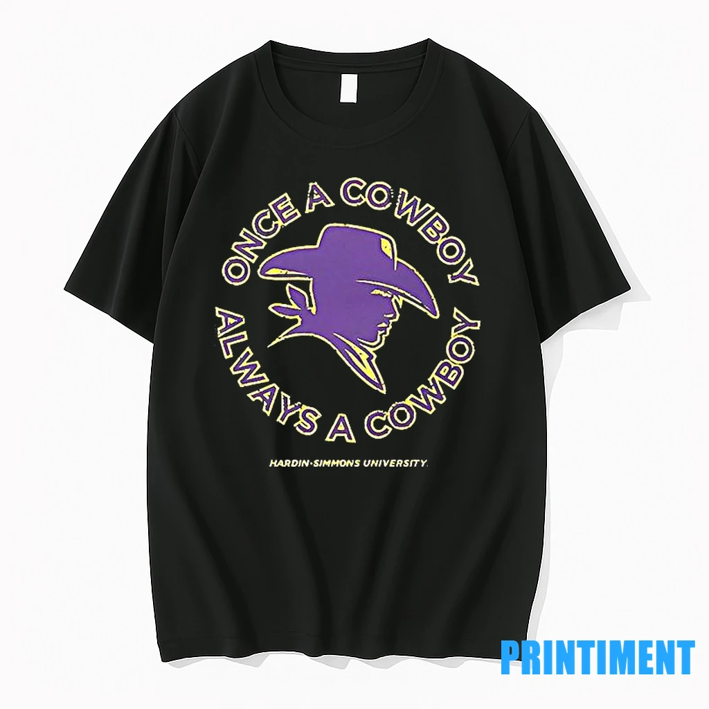 Once A Cowboy Always A Cowboy Hardin Simmons University Tshirts Sweater Hoodie