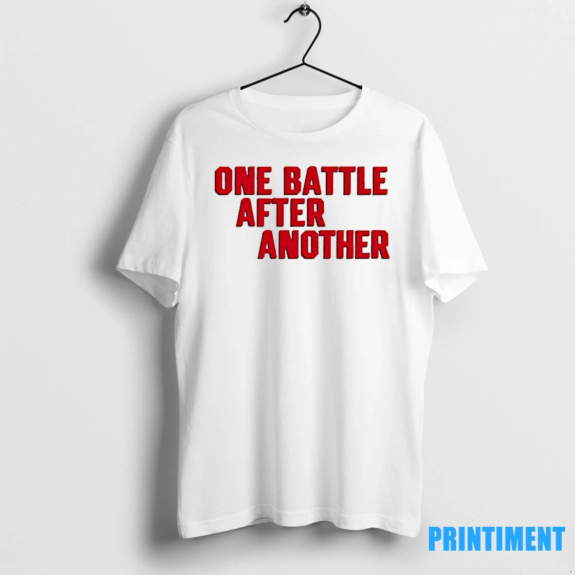 One Battle After Another Tshirts Sweater Hoodie