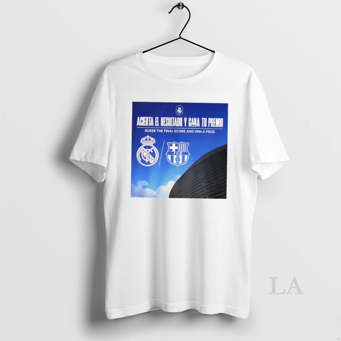 Original Acierta El Resultado Y Gana Tu Premio Real Madrid And Fc Barcelona Shirt