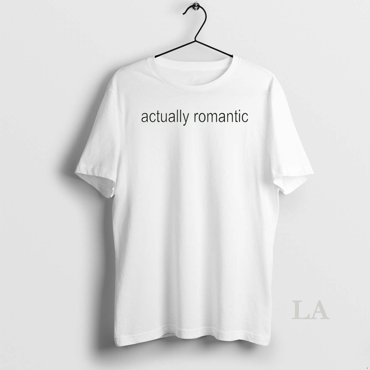 Original Actually Romantic Shirt