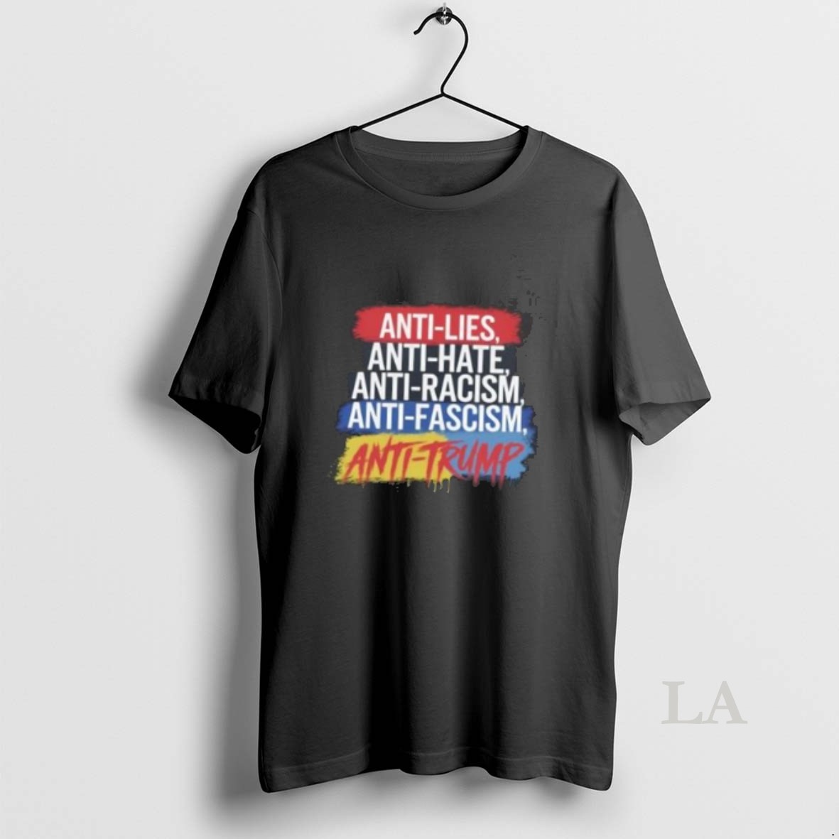 Original Anti Hate Lies Racism Fascism Resist Protest Trump 2025 Shirt