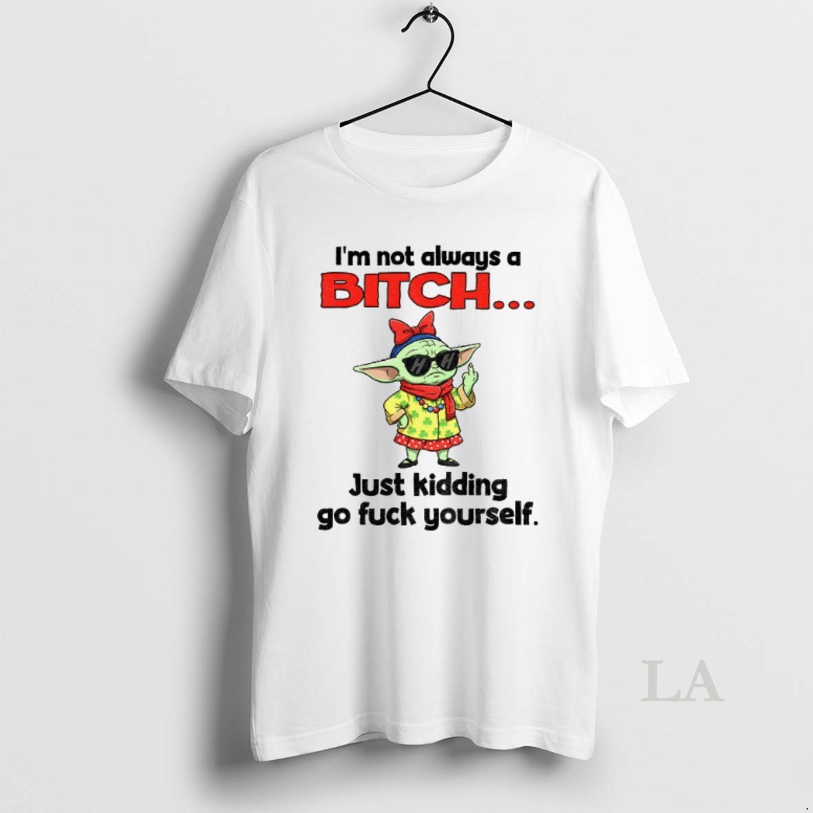 Original Baby Yoda If Im Murdered Just Know I Talked Sht Til The Bitter End Shirt