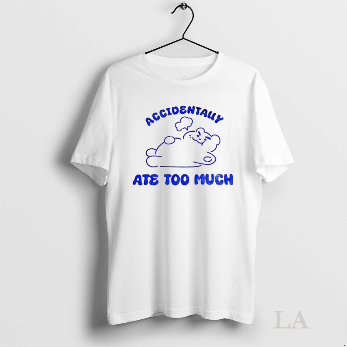 Original Bear Accidentally Ate Too Much Shirt