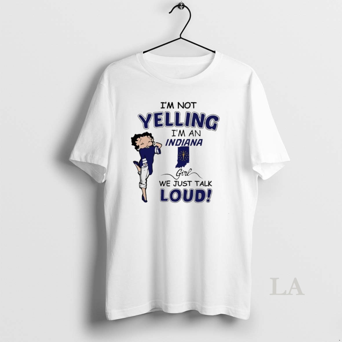 Original Betty Boop Im Not Yelling Im A Indiana Girl We Just Talk Loud Shirt