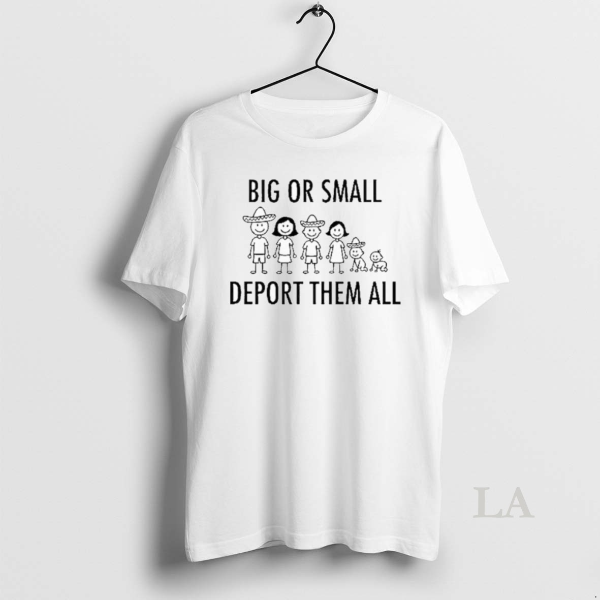Original Big Or Small Deport Them All Shirt