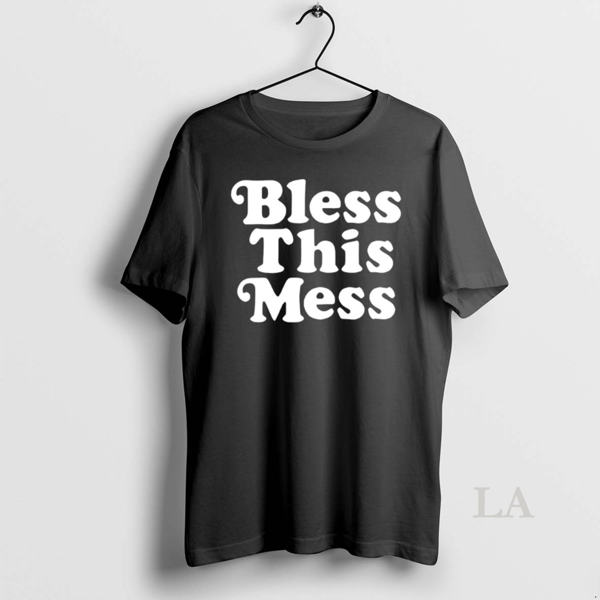 Original Bless This Mess Shirt