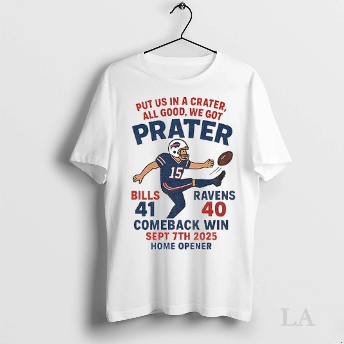 Original Buffalo Bills Comeback Win Matt Prater Game Winning Kick Vs The Baltimore Ravens Sept Shirt