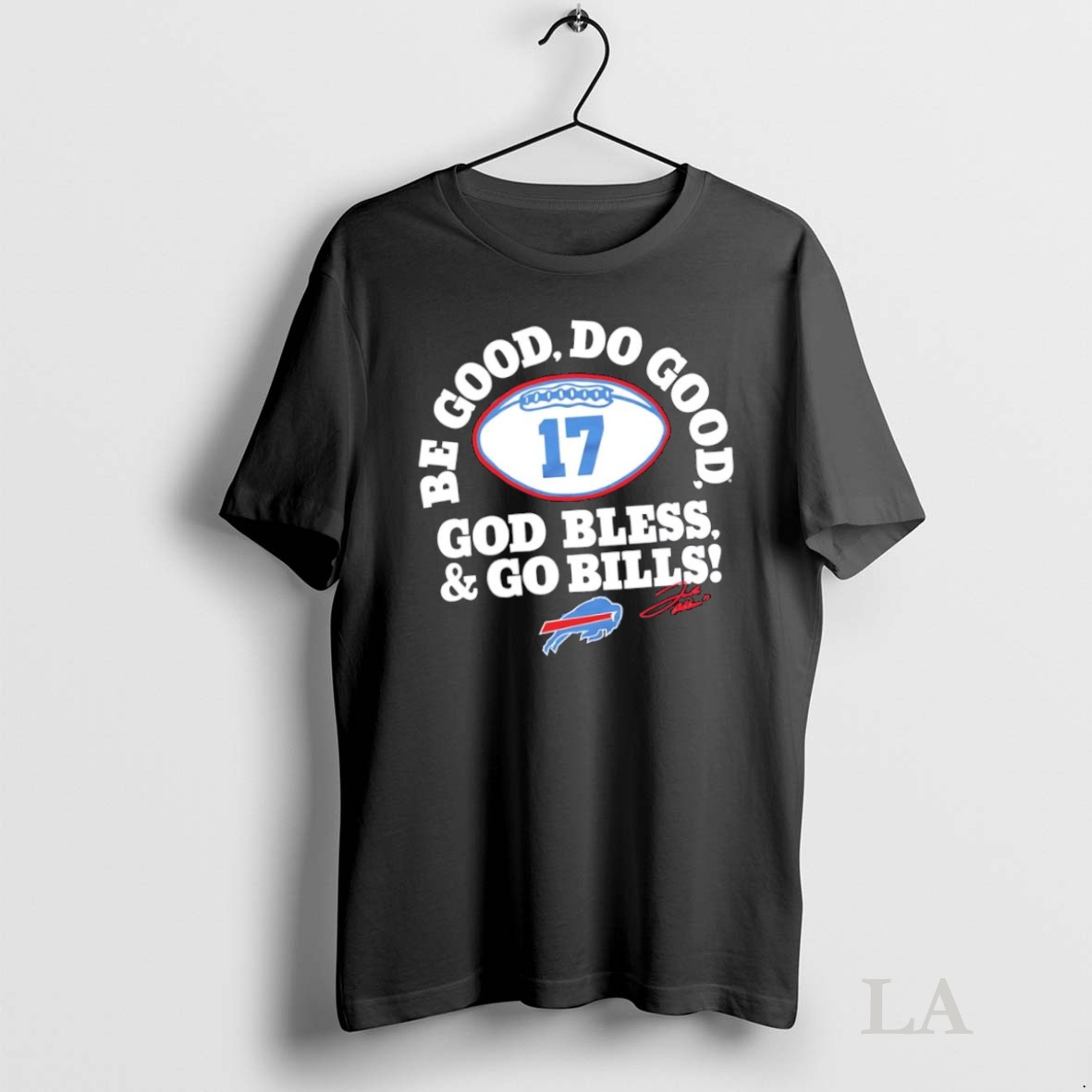 Original Buffalo Bills Josh Allen Mvp Be Good Do Good God Bless Go Bills Signature Logo Shirt