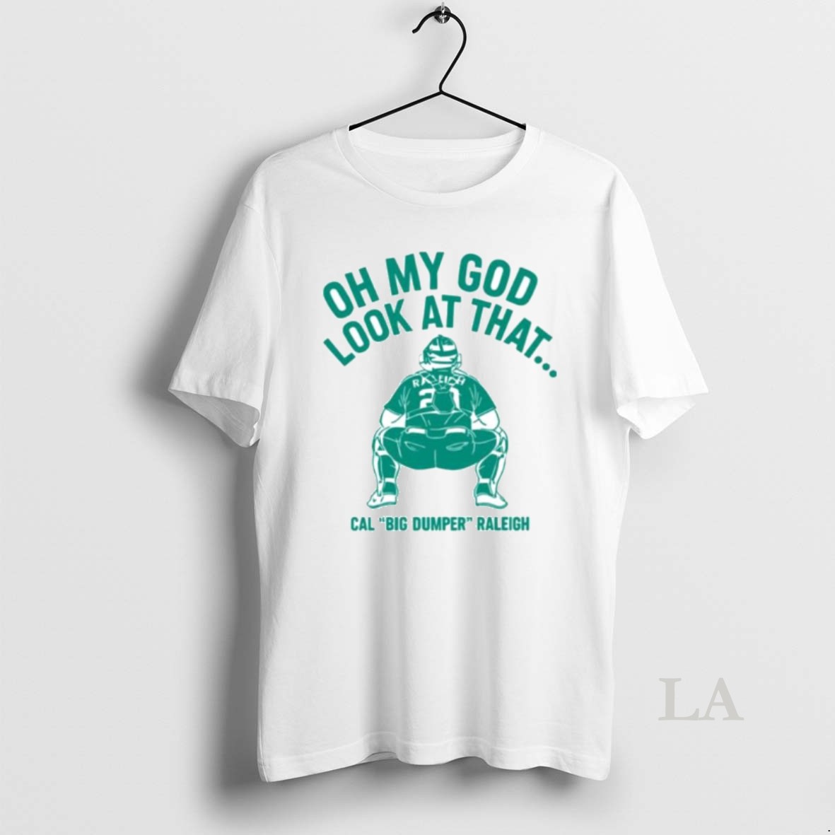 Original Cal Raleigh Oh My God Look At That Big Dumper Mlb Seattle Mariners Ornaments Shirt