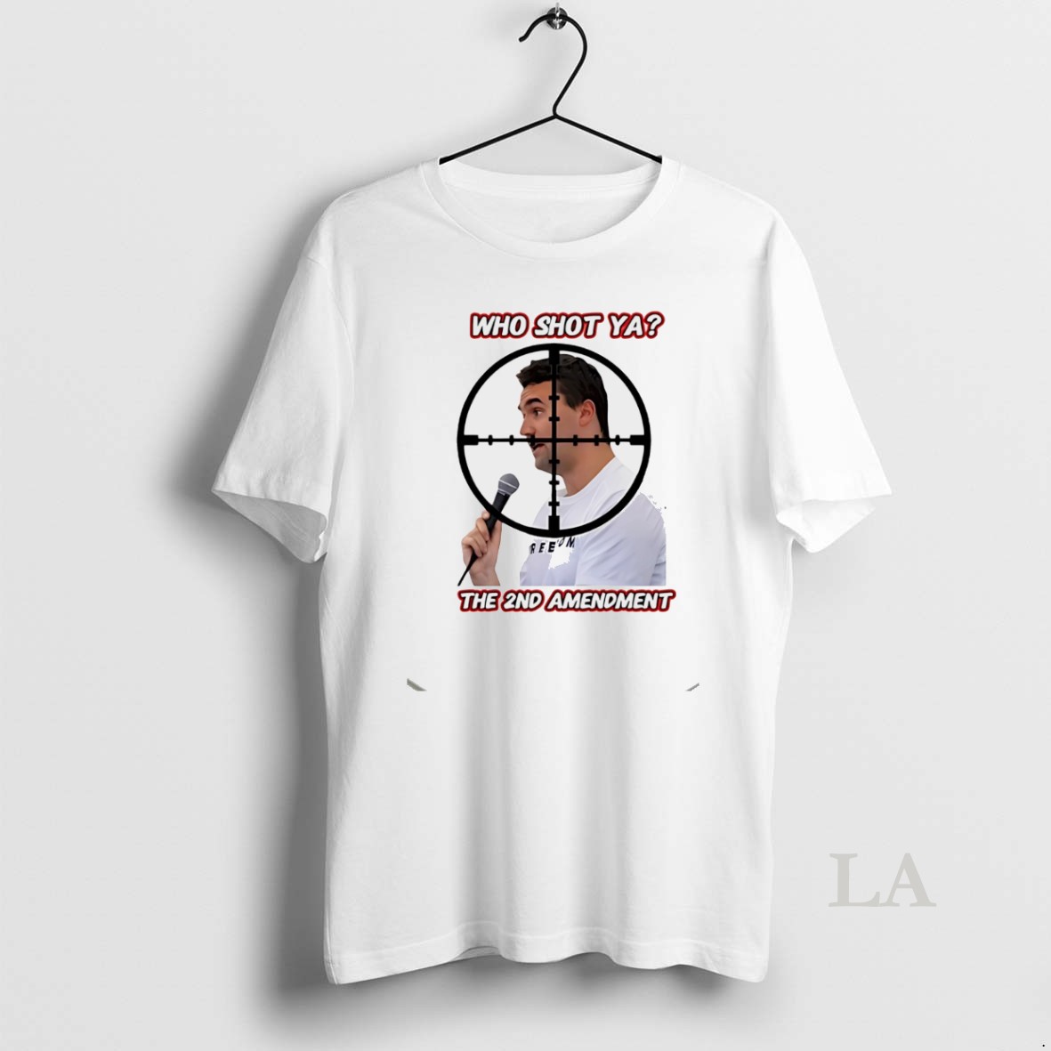 Original Charlie Kirk Who Shot Ya The 2nd Amendment White Shirt