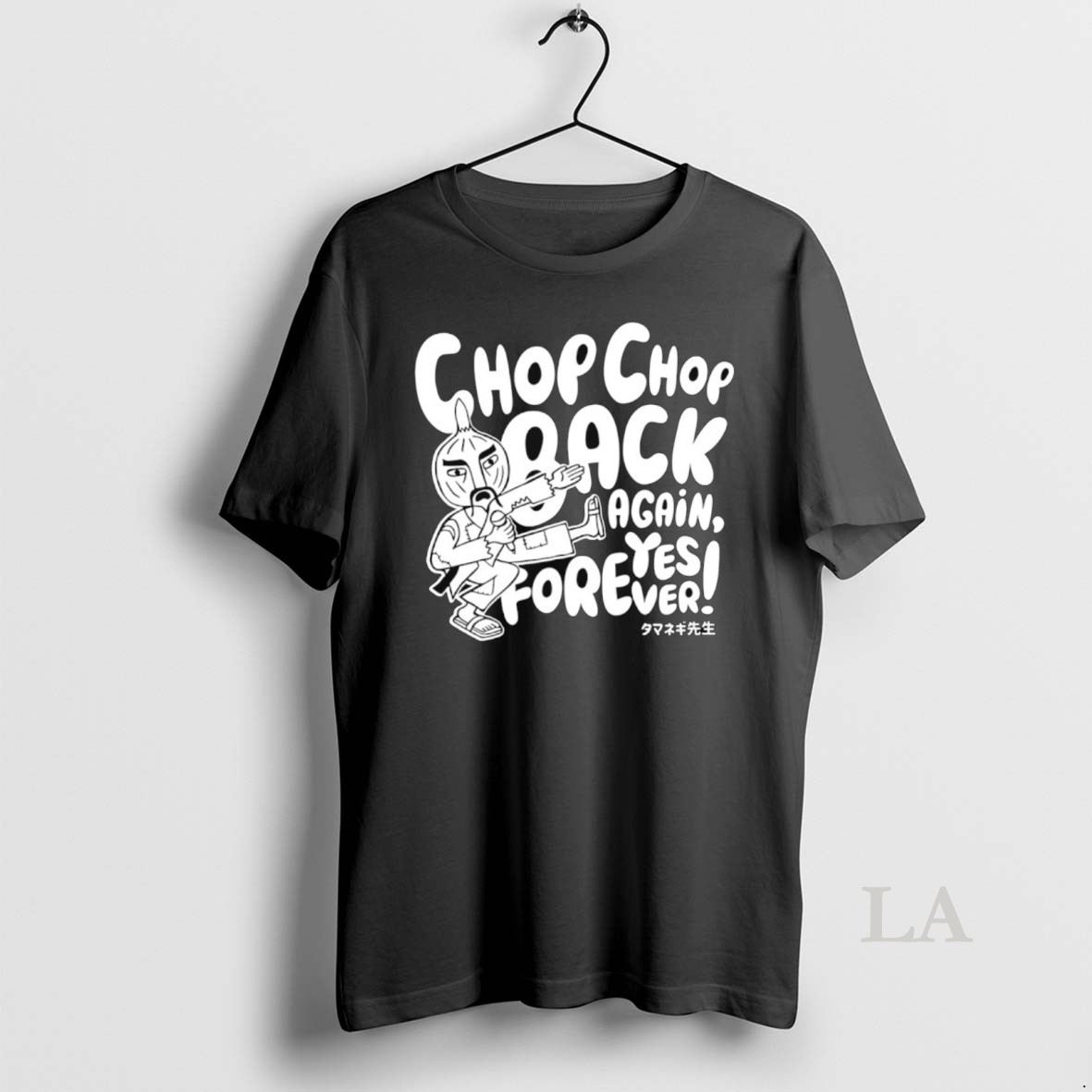 Original Chop Chop Back Again Yes Forever Shirt