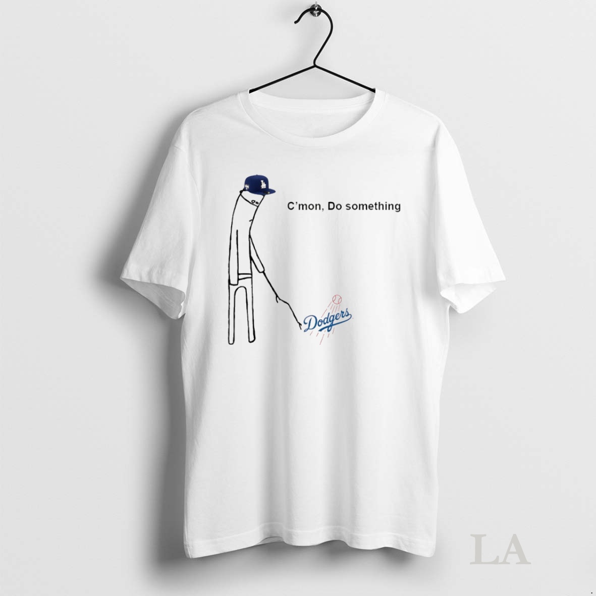 Original Cmon Do Something Los Angeles Dodgers Shirt
