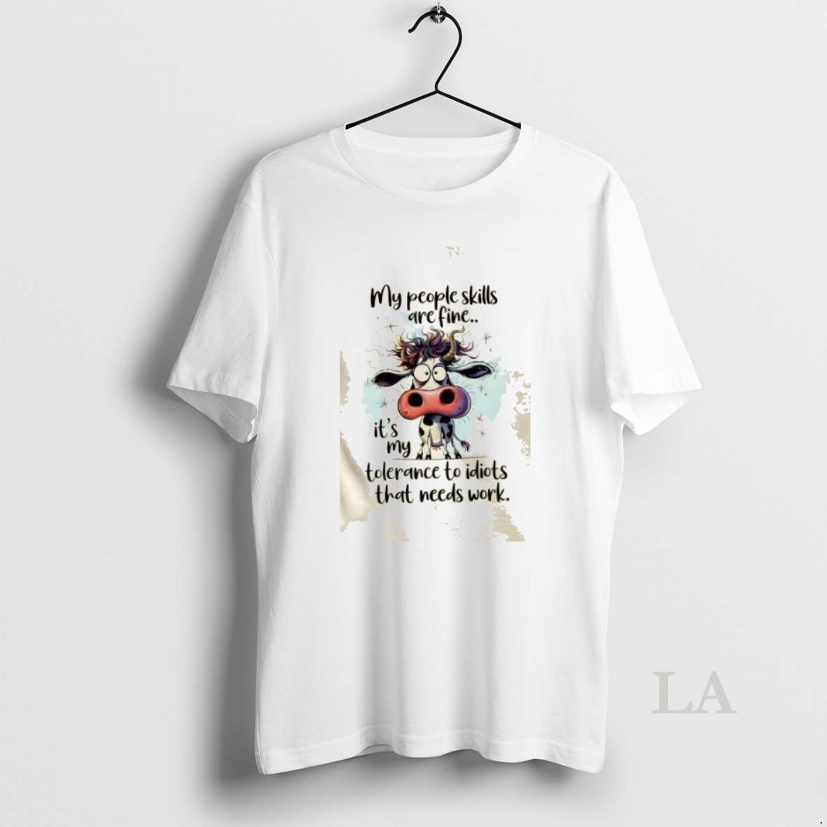 Original Cow My People Skills Are Fine Its My Tolerance To Idiots That Needs Work Shirt