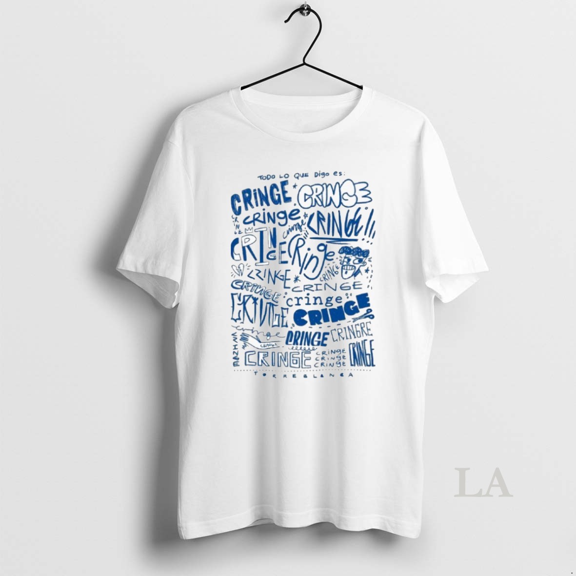 Original Cringe Todo Lo Que Digo Es 2025 Shirt
