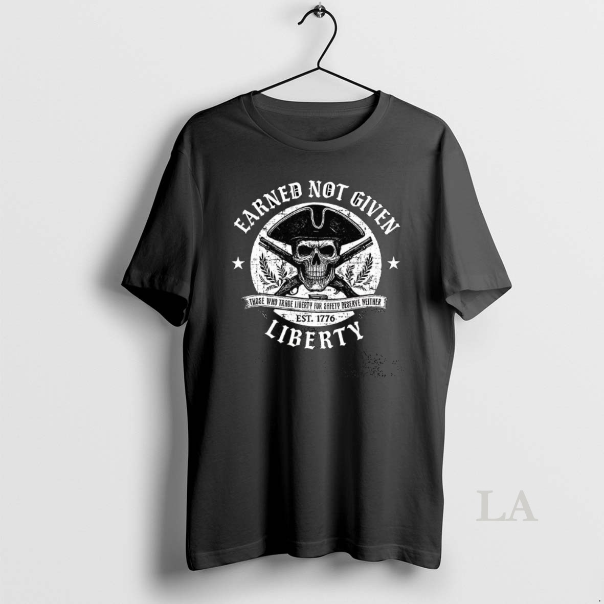 Original Earned Not Given Liberty Shirt