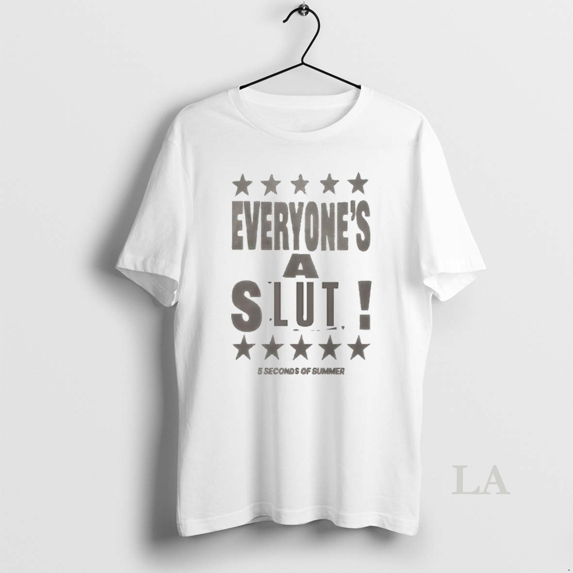 Original Everyones A Slut 5 Seconds Of Summer Star Shirt