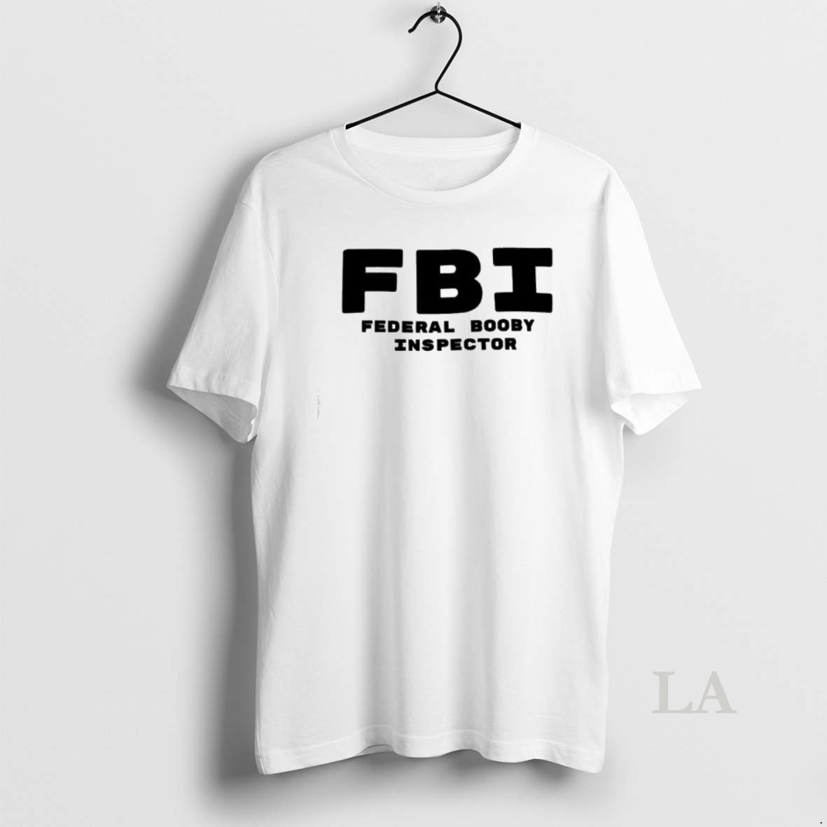 Original Fbi Federal Booby Inspector Shirt
