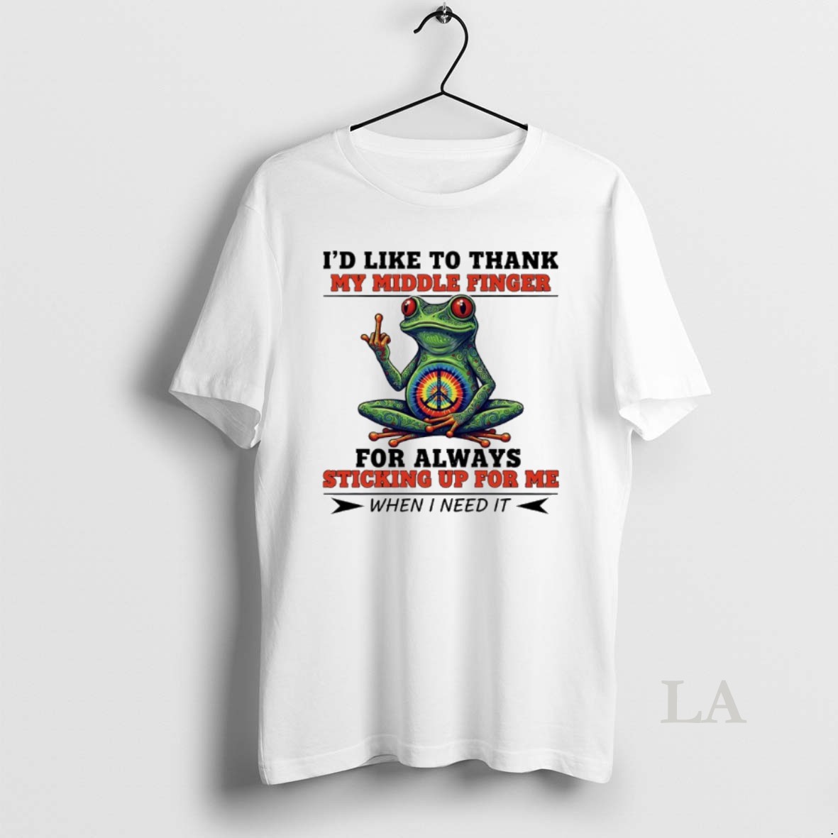Original Frog Tattoo Id Like To Thank My Middle Finger For Always Sticking Up For Me When I Need It Shirt
