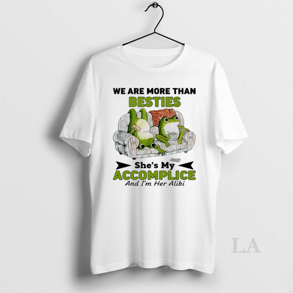 Original Frog We Are More Than Besties Shes My Accomplice And Im Her Alibi Shirt