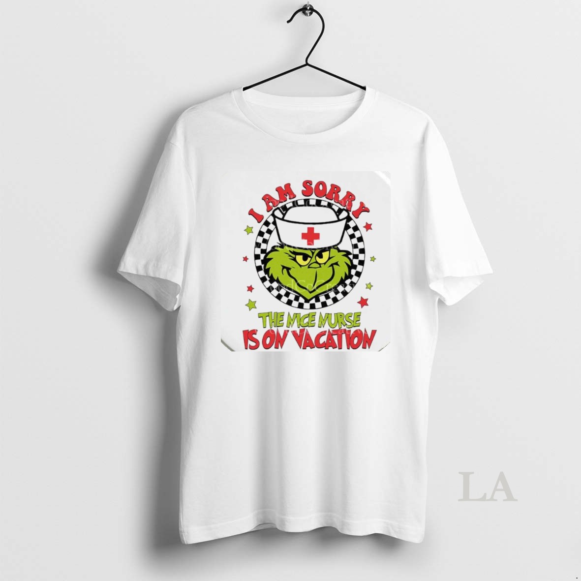 Original Grinch Christmas Im Sorry The Nice Nurse Is On Vacation White Shirt