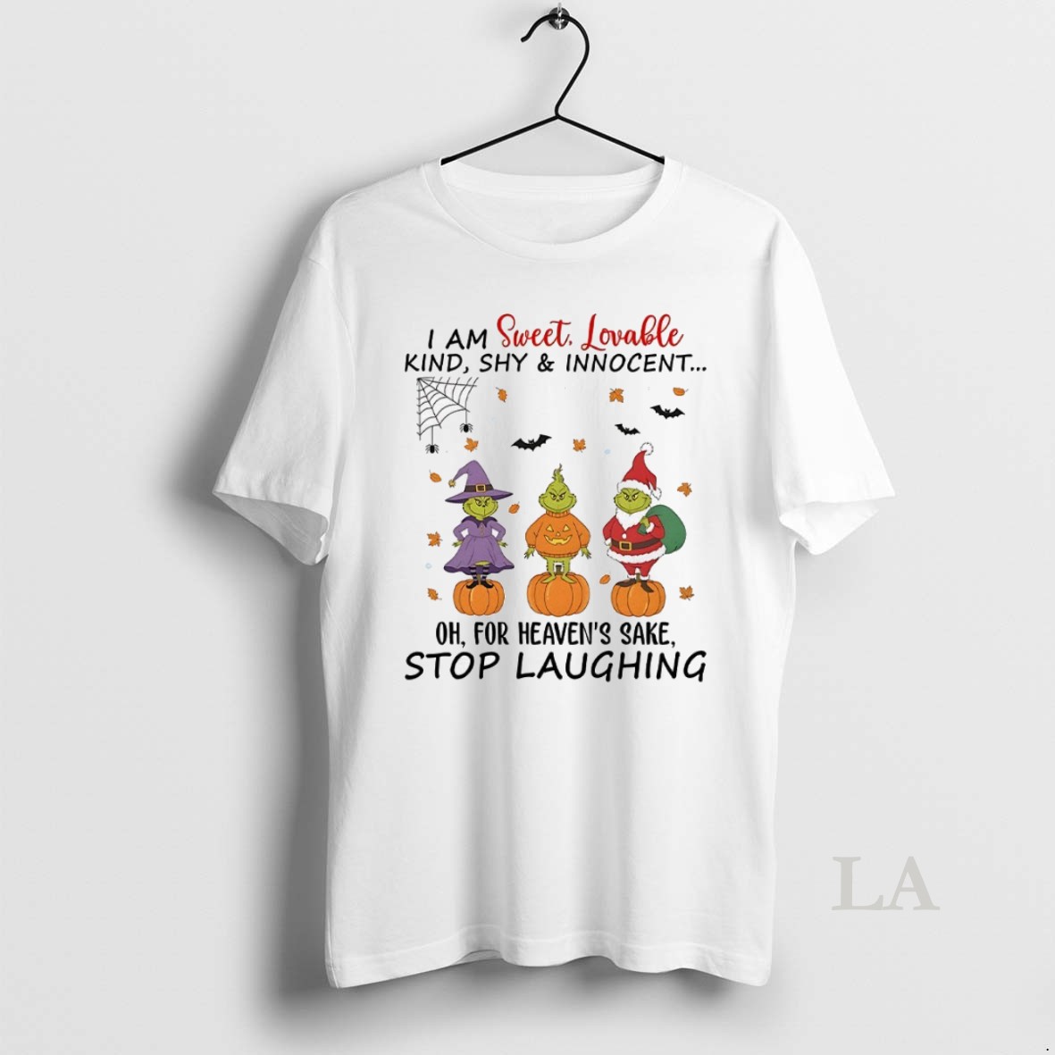 Original Grinch I Am Sweet Lovable Kind Shy And Innocent Oh For Heavens Sake Christmas Shirt