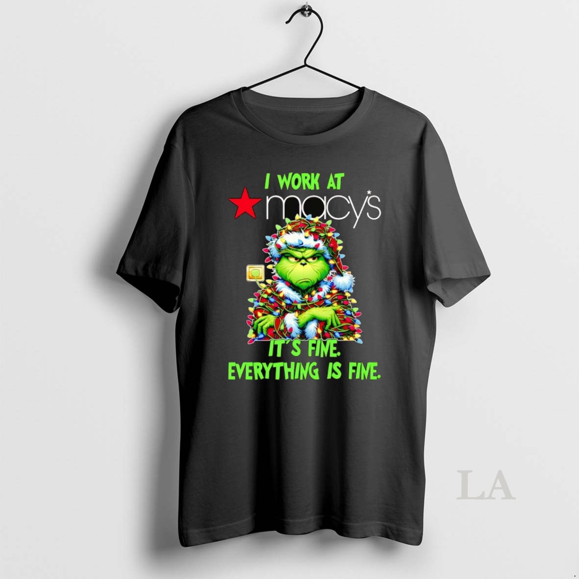 Original Grinch I Work At Macys Its Fine Everythings Fine Christmas Shirt