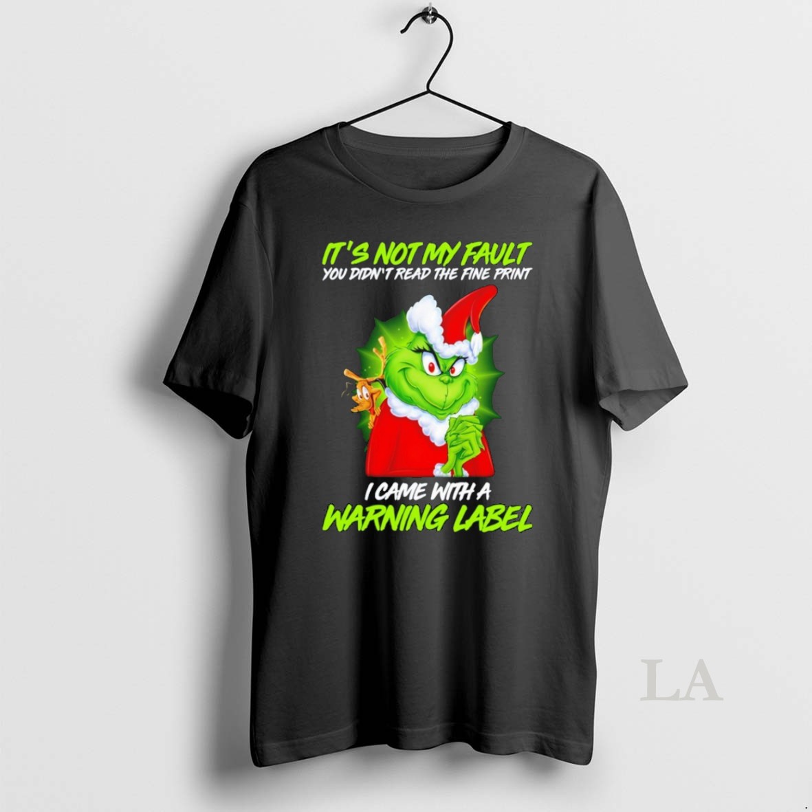 Original Grinch It Not My Fault Warning Label Shirt