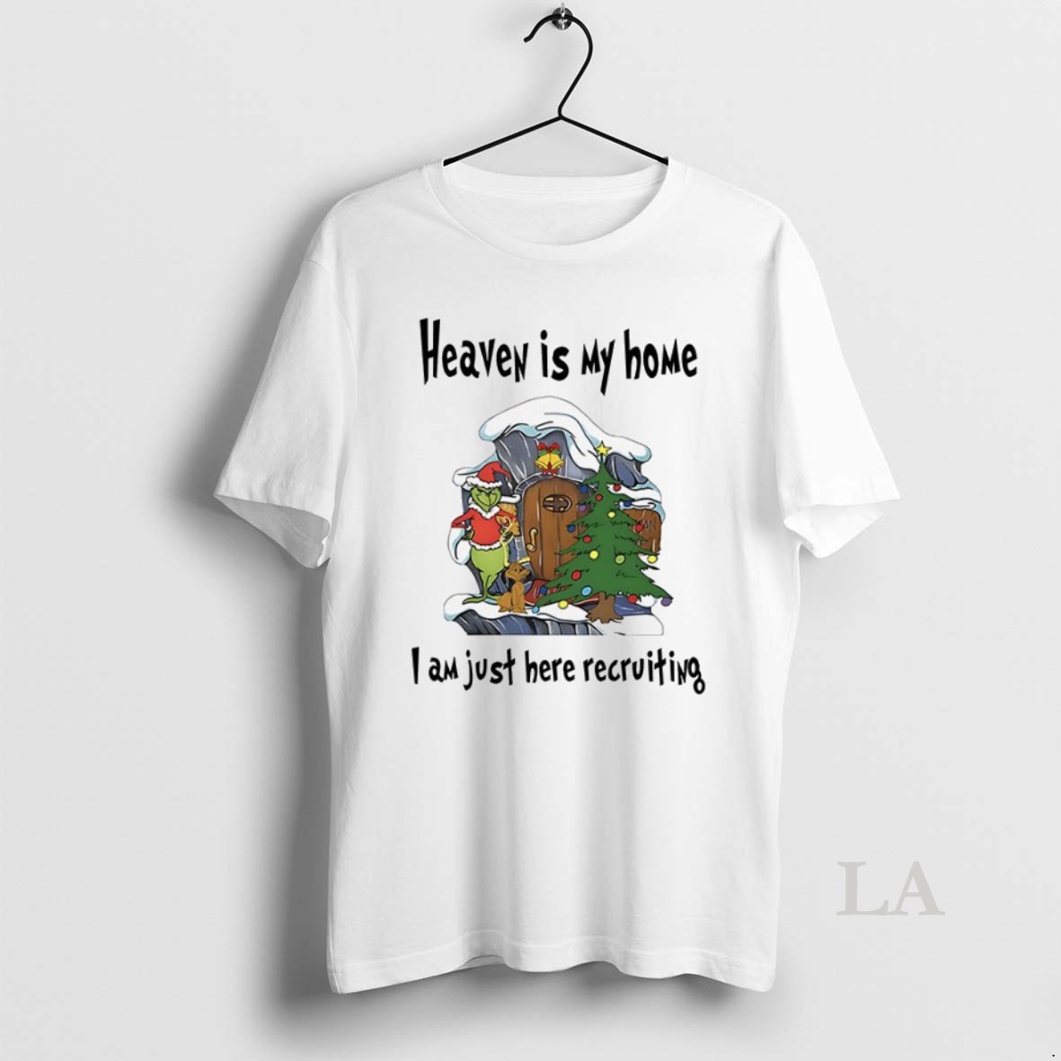 Original Grinch Heavey Is My Home I Am Just Here Recruiting Christmas Shirt