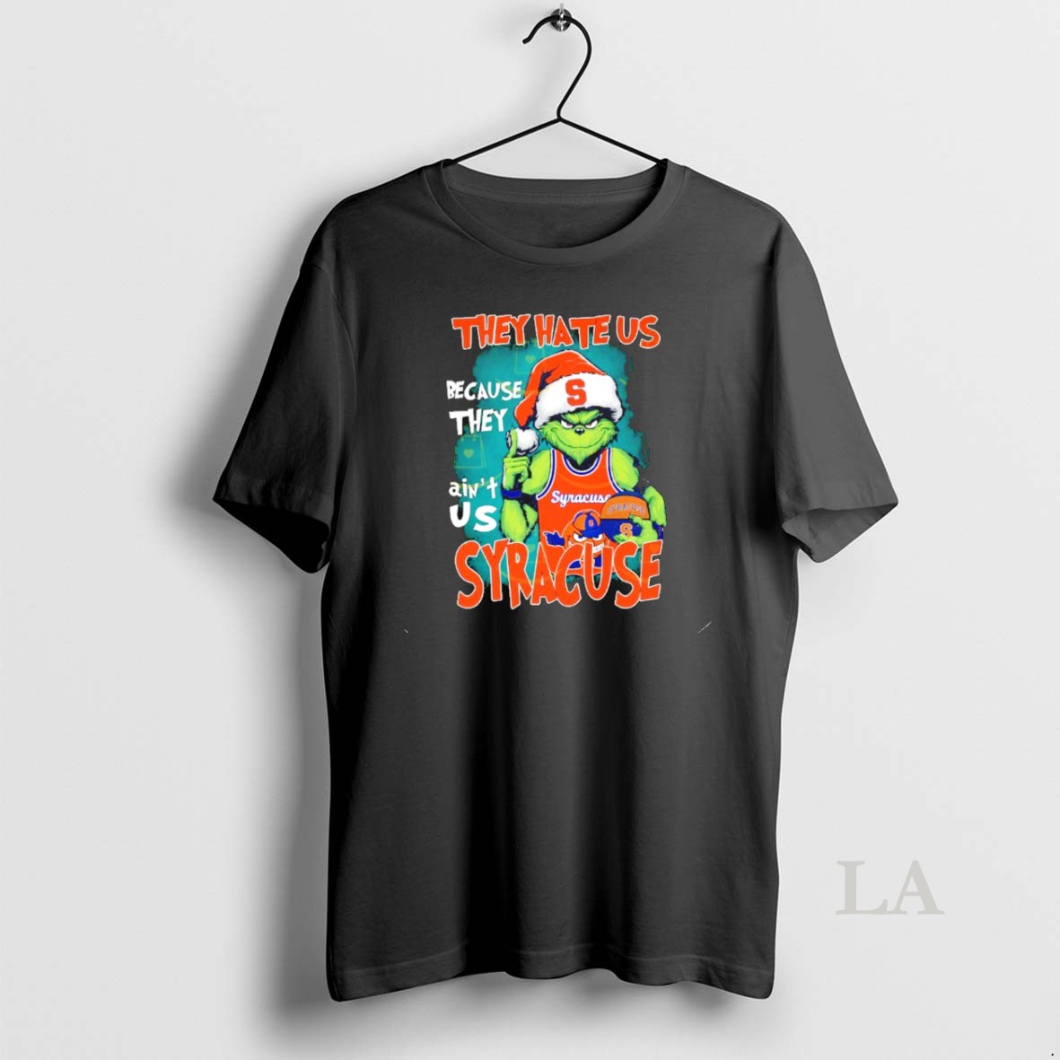 Original Grinch They Hate Us Because They Aint Us Syracuse Orange Shirt