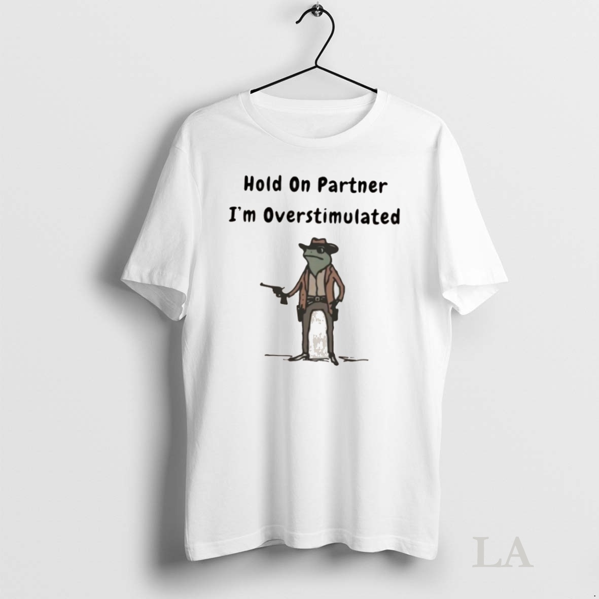 Original Hold On Partner Im Overstimulated Frog Shirt