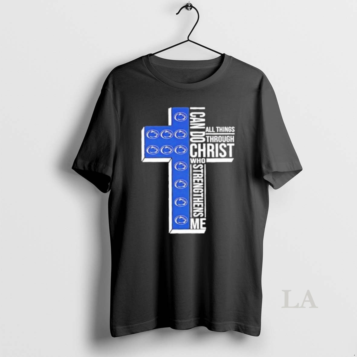 Original I Can Do All Things Through Christ Who Strengthens Me Penn State Nittany Lions Football Cross Shirt