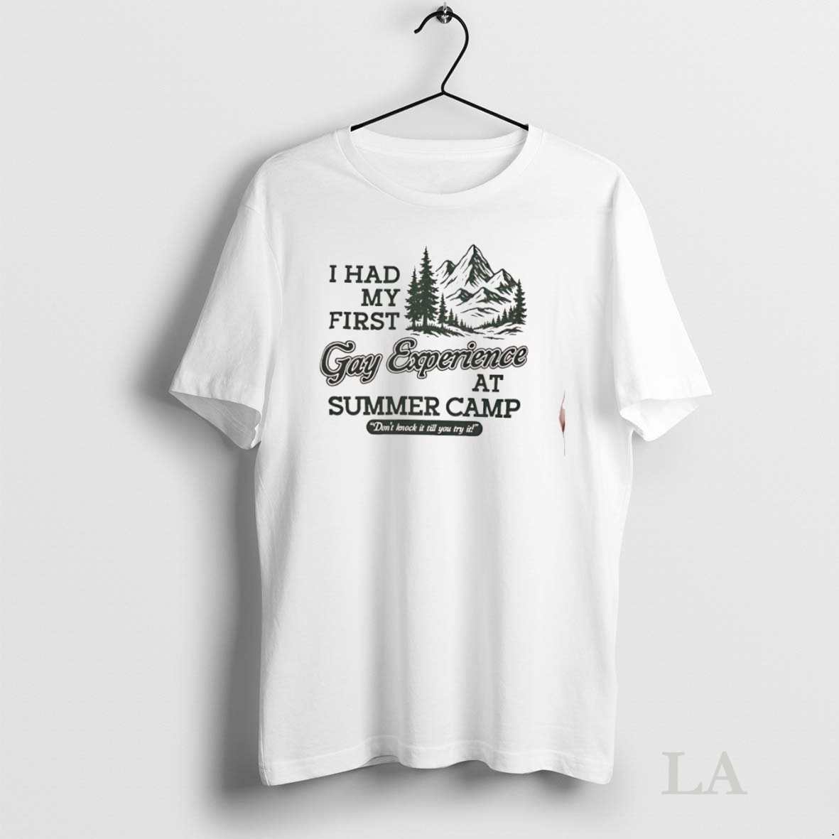 Original I Had My First Gay Experience At Summer Camp Dont Knock It Till You Try It Forest Graphic Shirt