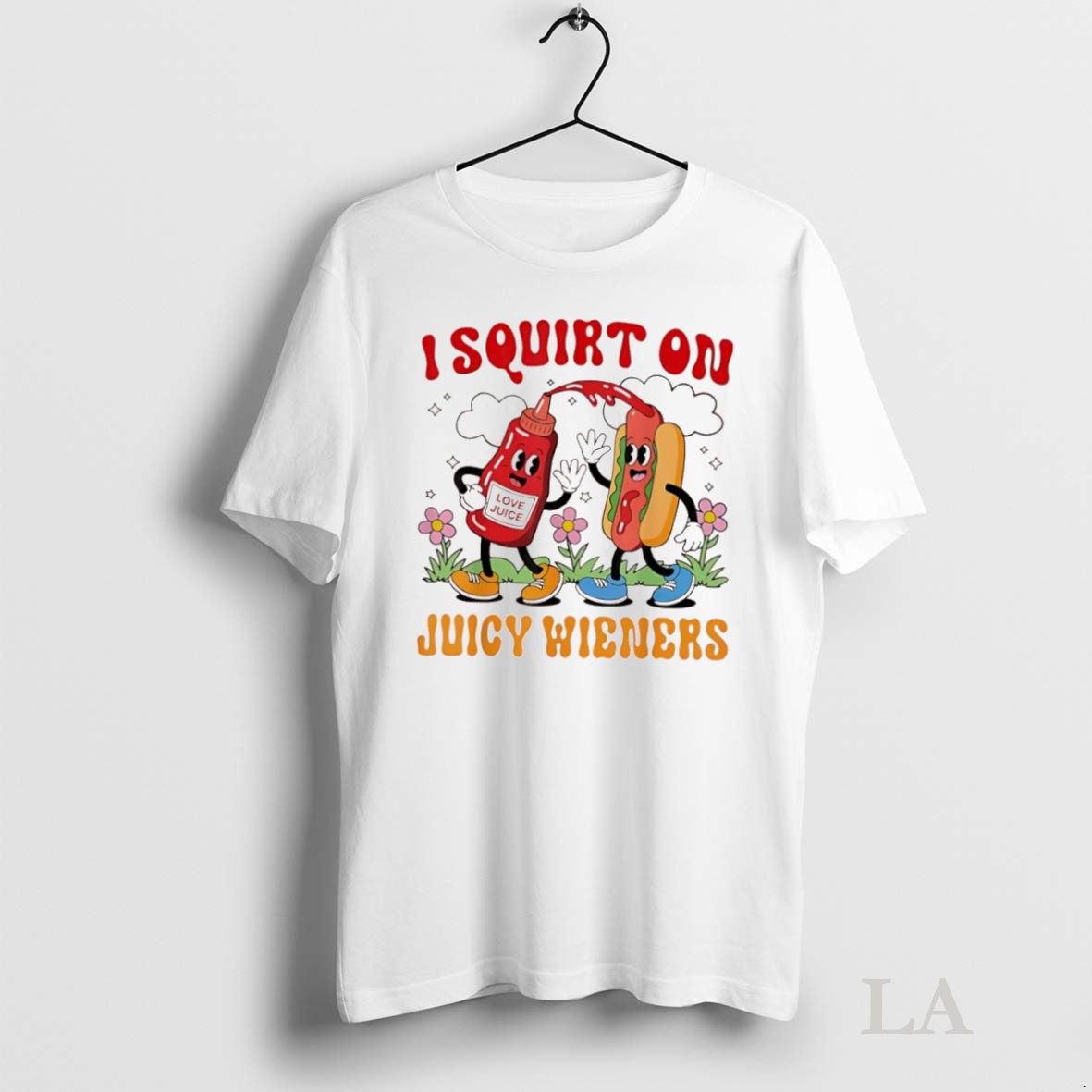Original I Squirt On Juicy Wieners Cartoon Love Juice And Hotdog Graphic Shirt